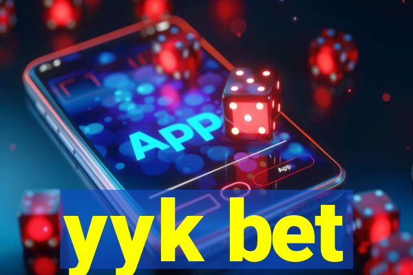 yyk bet